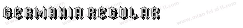 Germania Regular字体转换